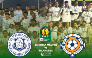 CAF Champions League Preview | Ethiopia Medhin vs Mlandege FC